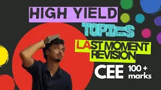 MUST WATCH High yield topics to Revise | Last 15 days Motivation | How to PASS CEE 