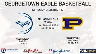 HS Boys Basketball - Georgetown Eagles at Pflugerville Panthers - 01.10.2025