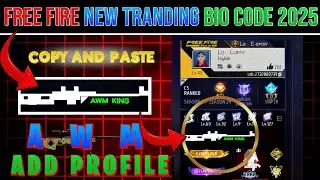 FF NEW TRANDING BIO CODE 2025🤯 | APNE FF BIO ME AWM KAISE LAGAYE | FF NEW BEST SIGNATURE STYLE 2025