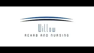 Willow Rehab & Nursing  - Virtual Tour