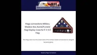 Flags connections Military Shadow Box, Burial/Funeral Flag Display Case for 5' X 9.5' Flag
