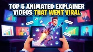Top 5 Animated Explainer Videos that went viral