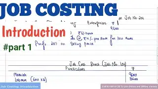Job Costing In Cost Accounting : Introduction and Meaning | Job Cost sheet| For Bcom/mcom/ca