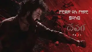 Fear On Fire Full Song | Devara2 | Man Of Masses | NTR | Saif Ali Khan | Jahnavi Kapoor 
