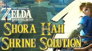 Shora Hah &diams; Shrine Solution | Zelda: Breath of the Wild