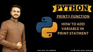 Python Tutorial For Beginners | How to Pass Variable in python print statement 