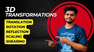 MOD-3 | 3D Transformation | Homogeneous Coordinates | Translation | Rotation | Reflection | Scaling