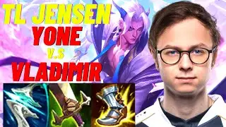 TL JENSEN PLAYS YONE VS VLADIMIR MID |NA GRANDMASTER PATCH 11.4| [League of Legends] Full Gameplay