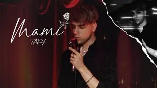 Mami - TAKY (Videoclip Oficial)