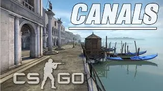 CS:GO Canals Demolition (Counter-Strike Global-Offensive)
