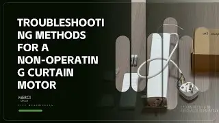 Troubleshooting methods for a non-operating curtain motor