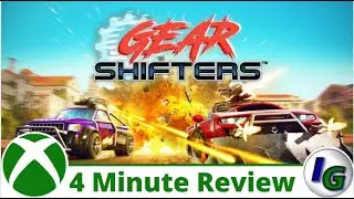 4 Minute Game Review: GEARSHIFTERS on Xbox