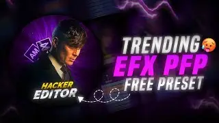 trending efx Pfp for Alight Motion 🥵🔥 | Free Presets