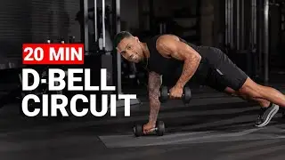 20 Minutes to Full Body Strength | Dumbbell Circuit
