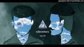 N2Brothers - Bombadout (Original Mix) [Conceptual]