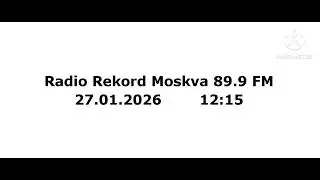 Radio Rekord Moskva 89.9 FM 27.01.2026 | 12:15