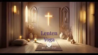 Lenten yoga