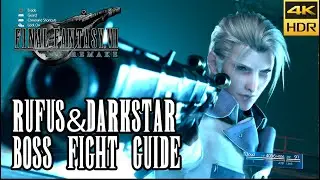 Rufus Shinra and Darkstar Boss Fight Guide - Shinra Tower - Final Fantasy VII Remake [4k HDR]
