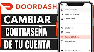 Como Cambiar La Contrase&ntilde;a De Tu Cuenta De Dasher En Doordash (Muy f&aacute;cil)