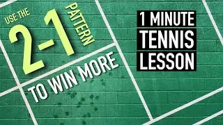The 2-1 Strategy - 1 Minute Tennis Lesson (Ep.11) #shorts