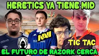 El futuro de Razork muy cerca &iquest;Aceptar&aacute; la oferta de Heretics? Parus acaba en NAVI