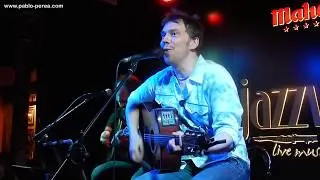 Pablo Perea - Tras las huellas de mis pies (acústico en Jazzville)