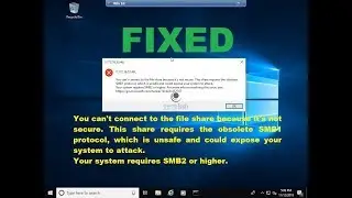FIXED | You can't connect to the file share because it is not secure
