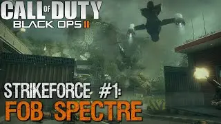 Stand your Ground! - Call of Duty Black Ops II | Campaign Playthrough - Strikeforce #1: FOB Spectre