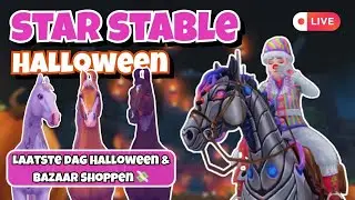 Laatste Dag van het Halloween Festival 🎃 Bazaar Paard Kopen & Stable Tours 🐴 Star Stable LIVE 👻