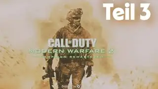 Call of Duty Modern Warfare 2 Campaign Remastered 3