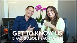5 Facts About Each Other!