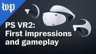 We tried the PS VR2. It's the closest VR has ever gotten to legitimacy | Impressions, hands-on