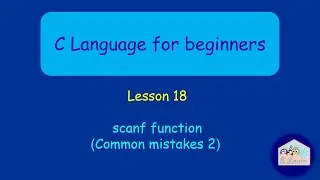 C Language Lesson 18   scanf function    common mistakes 2