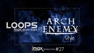 Metalcore Drum Track / Arch Enemy Style / 140 bpm