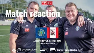 Match reaction - Lancaster City vs. Ilkeston Town
