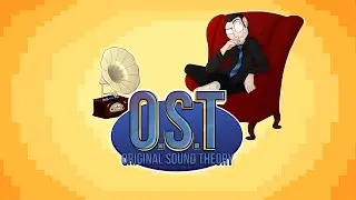 OST: Original Sound Theory Theme