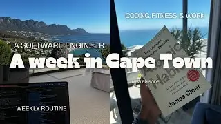 POV: Week in the Life of a Software Engineer in Cape Town | Coding, Fitness, Caf&eacute;s ☕️