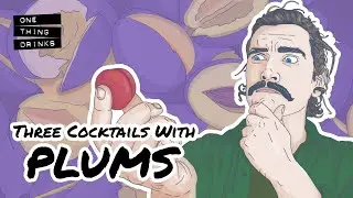 Plum - A cocktail ingredient that has image problems? | One Thing Drinks