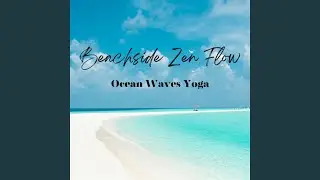 Tranquil Beachside Practice with Oceanic Waves