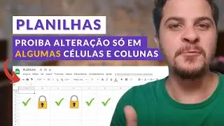 Como bloquear células e colunas específicas na planilha? - PLANILHA GOOGLE