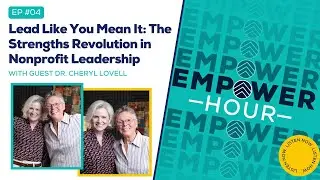Lead Like You Mean It: The Strengths Revolution in Nonprofit Leadership