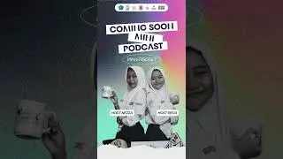 [Coming Soon] ✨️MINI PODCAST EPISODE 1 *Jejak Awal di Bangku SMP* stay tuned 🤩👏 #PodcastSejenak