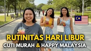 RUTINITAS CUTI PEKERJA KILANG MALAYSIA: Me Time Sederhana, Hemat & Bahagia