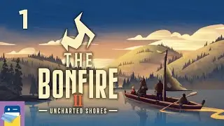 The Bonfire 2: Uncharted Shores - iOS Old Gameplay Part 1 (by Xigma Games)