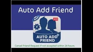 Auto add Facebook friends and cancel friend requests.(2021)