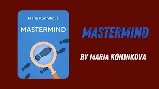 Mastermind By Maria Konnikova