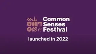 Common Senses Festival Launch 2022