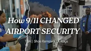 How 9/11 Changed Flights Forever: Ultimate Guide