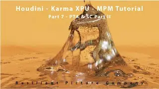 Houdini - Karma XPU - Учебное пособие по MPM - Часть 7 - PTA и SC, Часть II