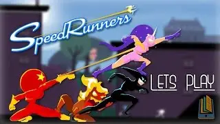 Lets Play - Speedrunners!